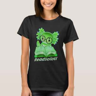 Readsolotl Funny Reading Fish Books Lizard Axolotl T-Shirt