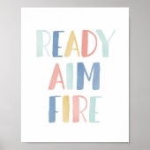 Ready Aim Fire Funny Funny Bad Print Poster (Vorne)