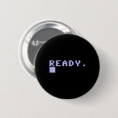 Ready C64 Home Computer 80's Retro Gamer Coder Mem Button (Vorne & Hinten)