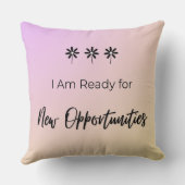 Ready for New Opportunities Kissen (Rückseite)