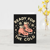 Ready For The Cold Funny Cute Ice Skates  Karte (Gelbe Blume)