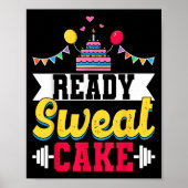 Ready Sweat Cake Womens Gym Fitness Workout Birthd Poster (Vorne)