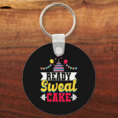 Ready Sweat Cake Womens Gym Fitness Workout Birthd Schlüsselanhänger (Vorderseite)