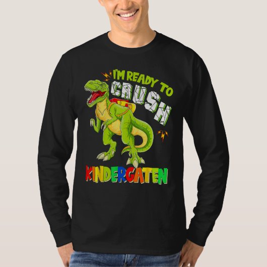 Ready To Crush Kindergarten Dinosaur Back To Schoo T-Shirt (Vorderseite)