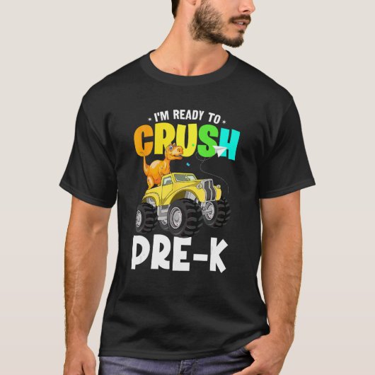 Ready To Crush Pre K Dinosaur Monster Truck back T T-Shirt (Vorderseite)