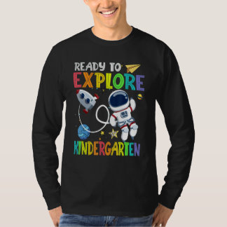 Ready To Explore Kindergarten Grade Astronaut Back T-Shirt