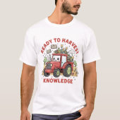 Ready to Harvest Knowledge T-Shirt (Vorderseite)
