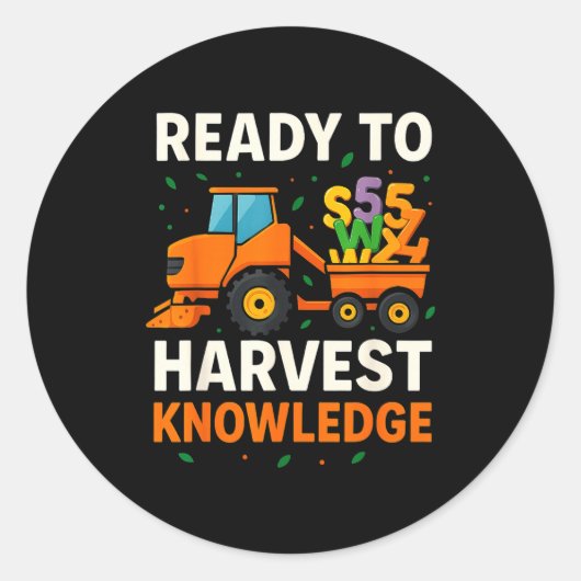 Ready To Harvest Knowledge Tractor Farmer Teacher  Runder Aufkleber (Vorderseite)