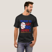 Ready To Hit 3rd Grade Baseball Third Grade Back T T-Shirt (Vorne ganz)
