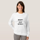 READY TO PLAY NETBALL T-Shirt (Vorne ganz)