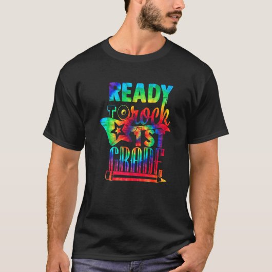 Ready To Rock 1st Grade Back To School Tie Dye Tea T-Shirt (Vorderseite)