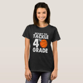 Ready to Tackle Fourth Grade Back to School Basket T-Shirt (Vorne ganz)