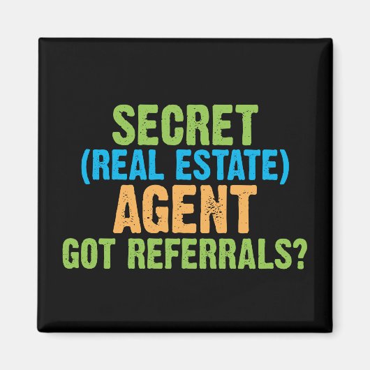 Real Anwesen Agent Broker Realtor Got Verweise Magnet (Vorne)