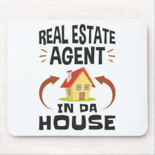 Real Anwesen Agent in Da House Mousepad