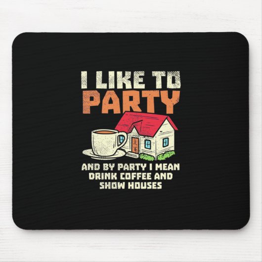 Real Anwesen Broker Wie Party Mousepad (Vorne)