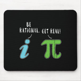 Real Be Rational Funny Mah Meme Mah Nerd Pi Day Mousepad