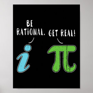 Real Be Rational Funny Mah Meme Mah Nerd Pi Day Poster