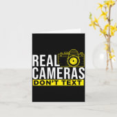 Real Cameras Don't Text Cool Photography  Karte (Gelbe Blume)