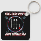 Real Cars Don't Shift Themselves Funny Auto Racing Schlüsselanhänger (Rückseite)