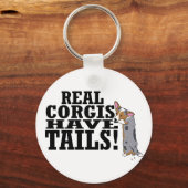 Real Corgis Have Schwanzes Schlüsselanhänger (Vorderseite)