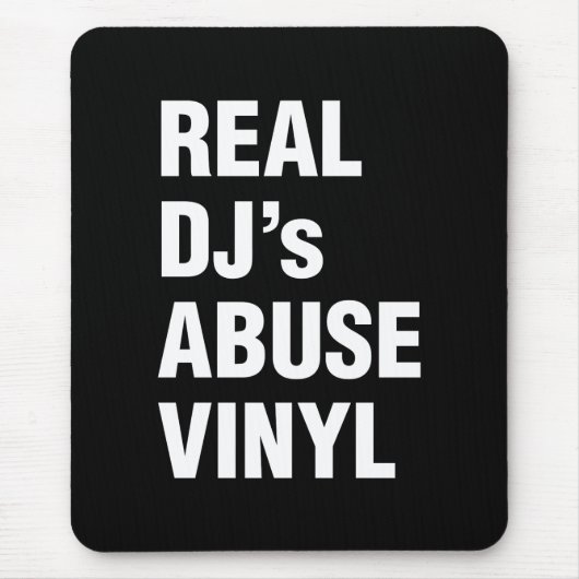 REAL DJ's MISSBRAUCH VINYL Mousepad (Vorne)