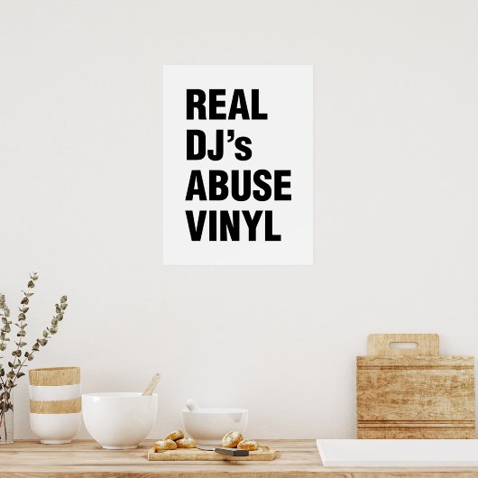 REAL DJ's MISSBRAUCH VINYL Poster (Küche)