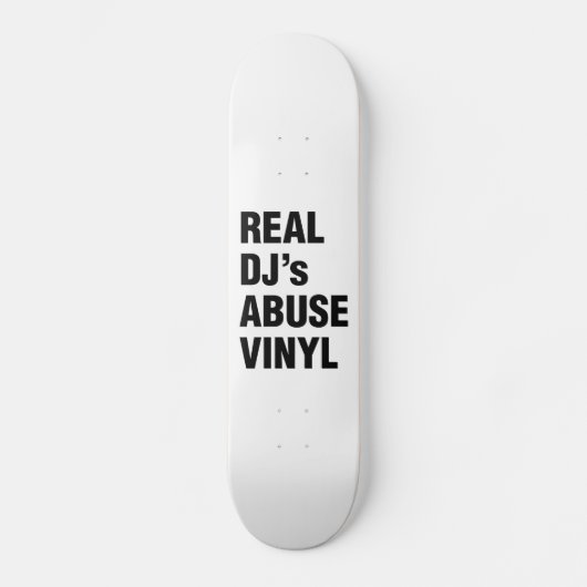 REAL DJ's MISSBRAUCH VINYL Skateboard (Vorderseite)