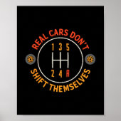 Real Don't Shift Themselves 5-speed Transmission F Poster (Vorne)