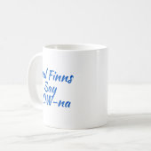 Real Fins sagen SOW-na finnische Kaffee-Tasse (11  Kaffeetasse (Vorderseite Links)