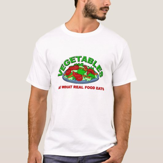 Real Food isst Funny T - Shirt (Vorderseite)