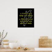 Real Friend Move Body Funny Poster Spaß (Küche)