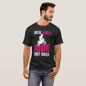 Real Girl Ride Dirt Bikes Motorrad Reiten T-Shirt (Vorne ganz)