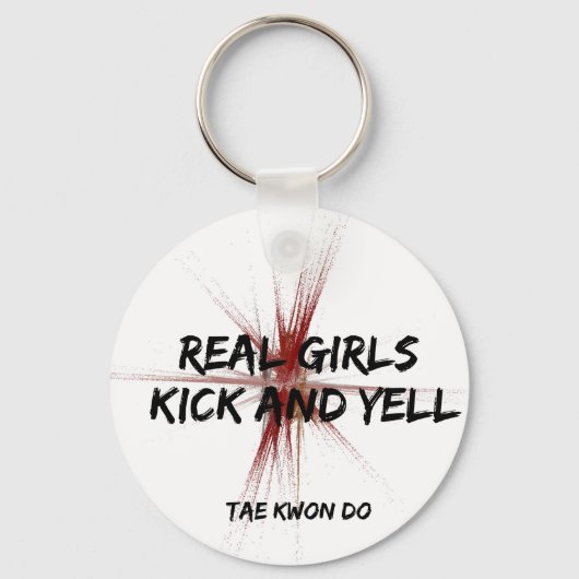 Real Girls Kick and Yell Schlüsselanhänger (Vorderseite)