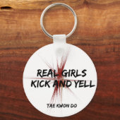 Real Girls Kick and Yell Schlüsselanhänger (Vorderseite)