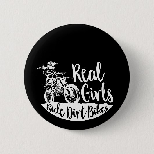Real Girls Ride Dirt Bikes Design Funny Gift Button (Vorderseite)