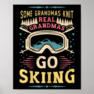 Real Grandmas Go Ski Oma Ski Poster