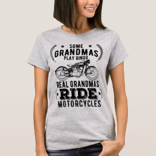 Real Grandmas Ride Motorräder T-Shirt