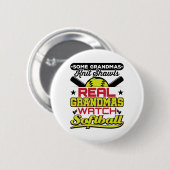 Real Grandmas sehen Softball Großmutter Button (Vorne & Hinten)