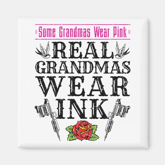 Real Grandmas Trak Tattoo Tattooed Großmutter Magnet (Vorne)