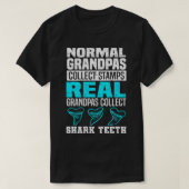Real Grandpas Collect Shark Teeth Shark Teeth Coll T-Shirt (Design vorne)