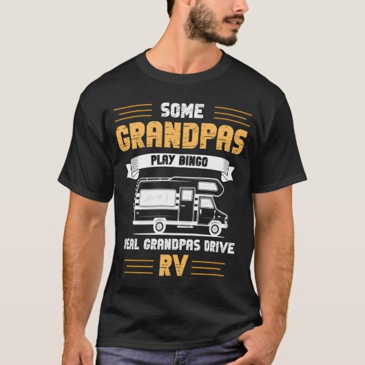 Real Grandpas Drive RVs - Funny Camper Design T-Shirt (Vorderseite)