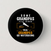 Real Grandpas Go Wasserski Rafting Rafting Button (Vorderseite)