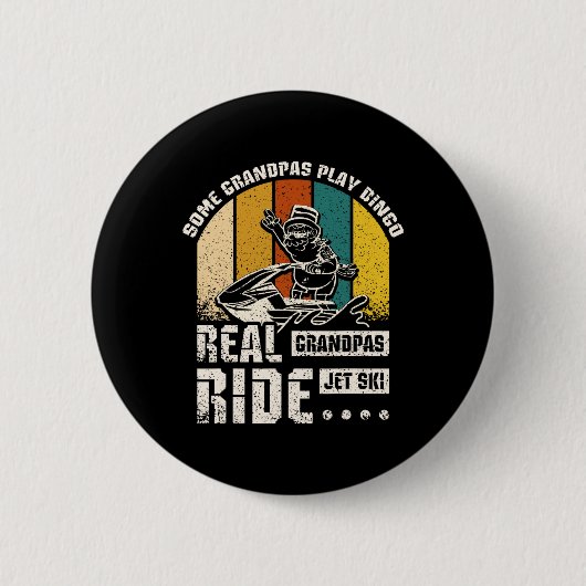 Real Grandpas Ride Jet Ski Button (Vorderseite)