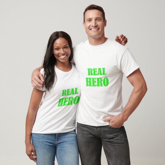 Real Hero Statement T - Shirt (Unisex)