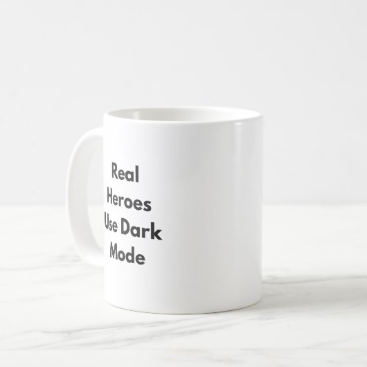 Real Heroes Use Dark Mode Mug – Nerdy Gift for  Kaffeetasse (Vorderseite Links)