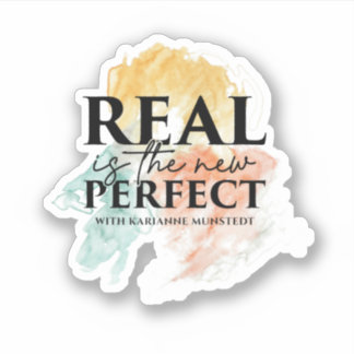 Real ist der neue perfekte Cotton Vinyl Sticker