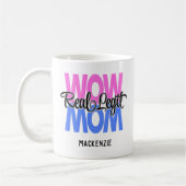 Real Legit Wow Mama Print (Rosa & Blau) Kaffeetasse (Links)
