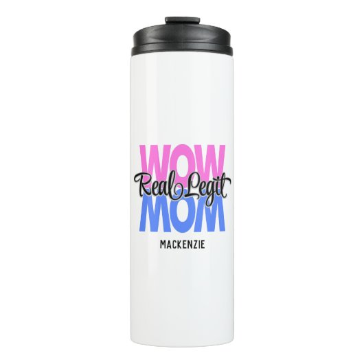 Real Legit Wow Mama Print (Rosa & Blau) Thermosbecher (Vorderseite)