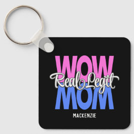 Real Legit Wow Mama Print (Rosa, Blau & Weiß) Schlüsselanhänger