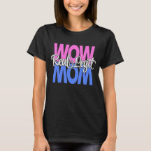 Real Legit Wow Mama Print (rosa, blau, weiß)